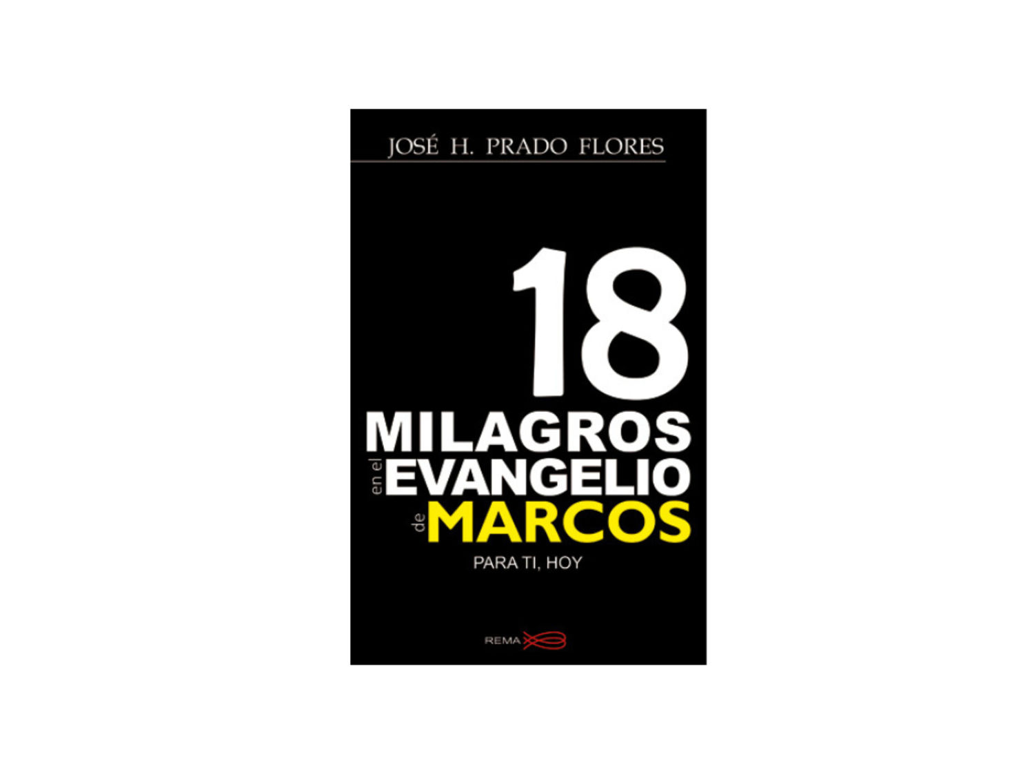 18 Milagros en el Evang de Marc